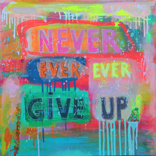 Never ever give up Kristin Kossi